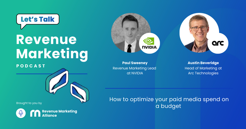 How to optimize your paid media spend on a budget with Austin Beveridge
